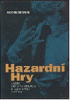 Ji�&iacute; Dra&scaron;nar: Hazardn&iacute; hry