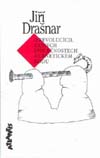Ji�&iacute; Dra&scaron;nar: O revoluc&iacute;ch, tajn&yacute;ch spole�nostech a genetick&eacute;m k&oacute;du